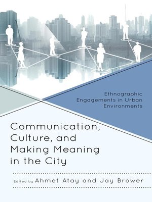 cover image of Communication, Culture, and Making Meaning in the City